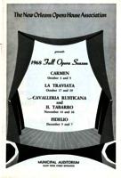 New Orleans Opera Association program; Carmen; Traviata; Cavalleria Rusticana; Tabarro; Fidelio