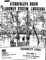 Atchafalaya Basin floodway system, Louisiana, Feasibility Study, tech appendices E-I