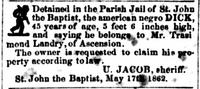 DETAINED in the jail of the parish of St. John the Baptist