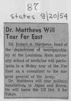 Dr. Matthews will tour Far East