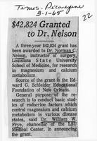 $42,824 Granted to Dr. Nelson